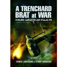 A Trenchard Brat at War by Stuart Burbridge Paperback Book
