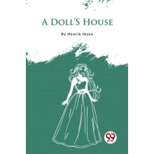 A DollS House by Henrik Ibsen Paperback Book