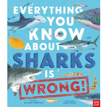 Everything You Know About Sharks is Wrong by Dr Nick Crumpton Hardcove