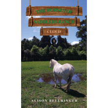 Horses of Saddlers Ranch Cloud by Alison Bellringer Paperback Book