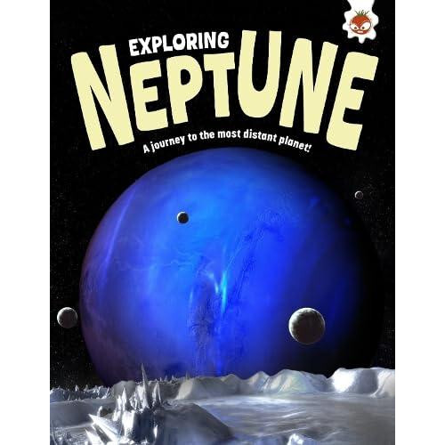 Exploring Neptune by Rosie Rowntree Paperback Book