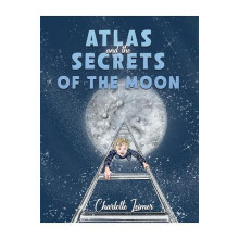 Atlas and the Secrets of the Moon by Charlotte Leimer Paperback Book