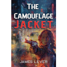 The Camouflage Jacket by James Lever Paperback Book