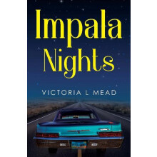 Impala Nights by Victoria L Mead Paperback Book