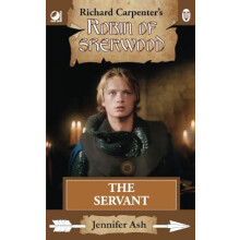 Robin of Sherwood The Servant by Jennifer Ash Paperback Book