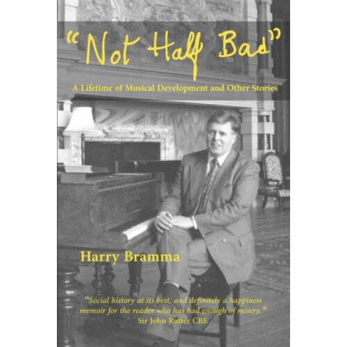 Not Half Bad by Harry Bramma Other Book