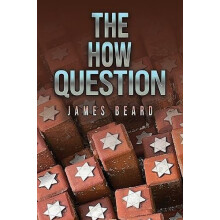The How Question by James Beard Paperback Book