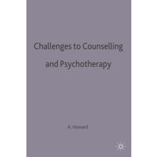 Challenges to Counselling and Psychotherapy by Howard Alex Paperback B