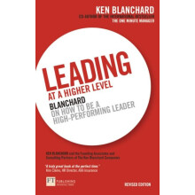 Leading at a Higher Level by Ken Blanchard Paperback Book