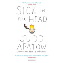 Sick in the Head by Judd Apatow Paperback Book