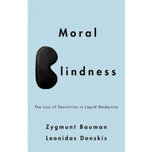 Moral Blindness by Bauman Zygmunt Paperback Book