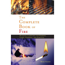 Complete Book of Fire by Buck Tilton Paperback Book