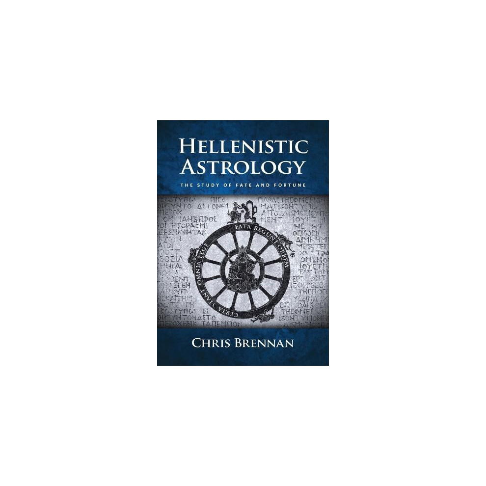 Hellenistic Astrology by Chris Brennan Paperback Book