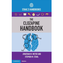 The Clozapine Handbook by Stahl Stephen M. University of California Sa
