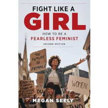 Fight Like a Girl Second Edition by Megan Seely Paperback Book