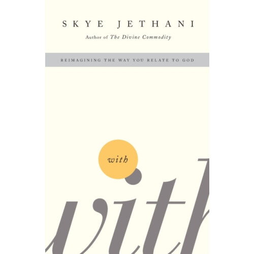 With by Skye Jethani Paperback Book