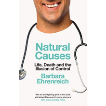 Natural Causes by Barbara Y Ehrenreich Paperback Book