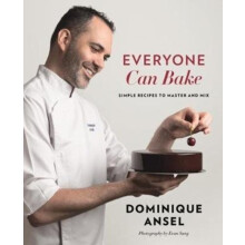 Everyone Can Bake by Dominique Ansel Hardcover Book