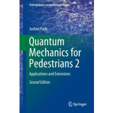 Quantum Mechanics for Pedestrians 2 by Jochen Pade Paperback Book