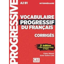 Vocabulaire progressif du francais Niveau intermediaire A2B1 Corriges