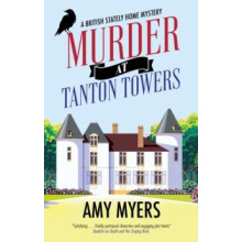 Murder at Tanton Towers by Amy Myers Hardcover Book