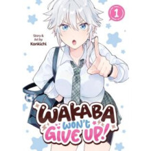 Wakaba Wont Give Up Vol. 1 by Konkichi Paperback Book