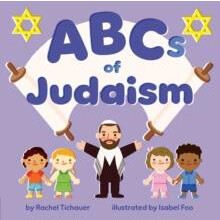 ABCs of Judaism by Rachel Tichauer Other Book