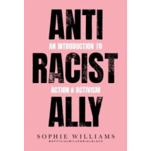 AntiRacist Ally by Sophie Williams Paperback Book