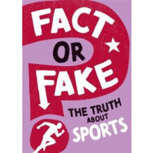 Fact or Fake The Truth About Sports by Annabel Savery Paperback Book