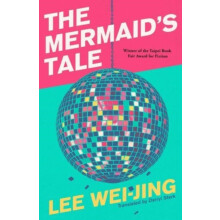 The Mermaids Tale by Lee WeiJing Paperback Book