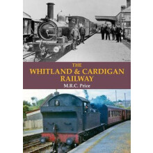 The Whitland amp Cardigan Railway by M.R.C. Price Paperback Book