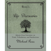 Rosss Life Discoveries by Michael Ross Hardcover Book