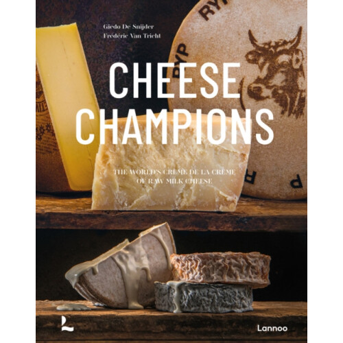 Cheese Champions by Frederic Van Tricht Hardcover Book