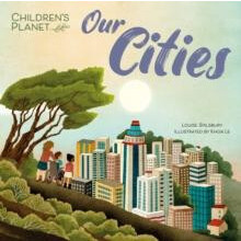 Childrens Planet Our Cities by Louise Spilsbury Hardcover Book