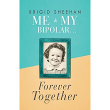 Me and My Bipolar by Brigid Sheehan Paperback Book