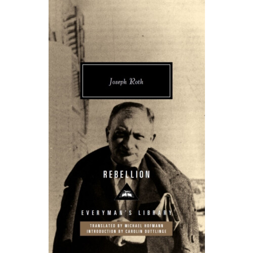 Rebellion by Joseph Roth Hardcover Book