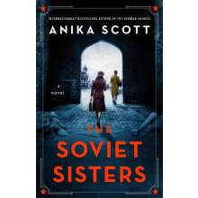 The Soviet Sisters by Anika Scott Paperback Book