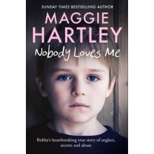 Nobody Loves Me by Maggie Hartley Paperback Book