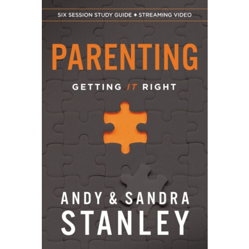 Parenting Bible Study Guide plus Streaming Video by Sandra Stanley Pap