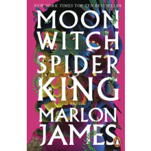 Moon Witch Spider King by Marlon James Paperback Book
