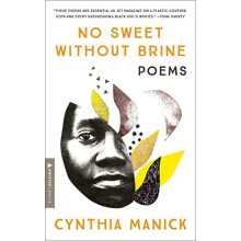 No Sweet Without Brine by Cynthia Manick Paperback Book