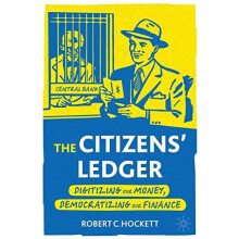 The Citizens Ledger by Robert C. Hockett Paperback Book