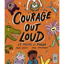 Courage Out Loud by Joseph Coelho Hardcover Book