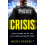 Crisis by Nicky Perfect Paperback Book 1