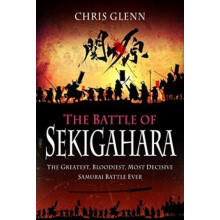 The Battle of Sekigahara by Chris Glenn Paperback Book