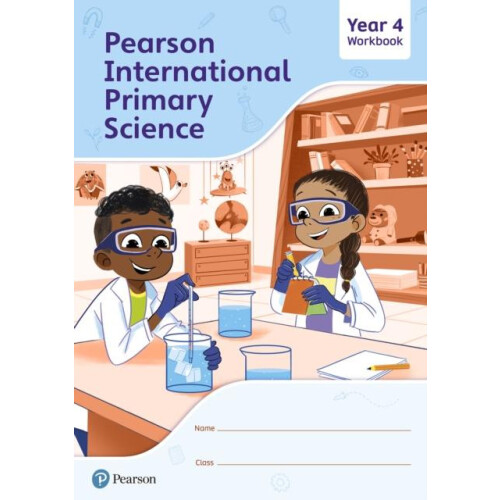 Pearson International Primary Science Workbook Year 4 by Lesley Butche