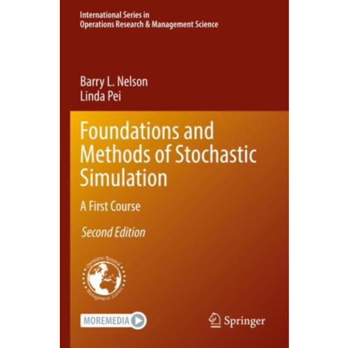 Foundations and Methods of Stochastic Simulation by Linda Pei Paperbac