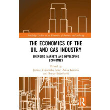The Economics of the Oil and Gas Industry Hardcover Book