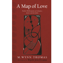 A Map of Love by M. Wynn Thomas Hardcover Book