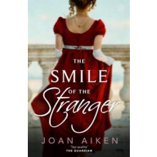 The Smile of the Stranger by Joan Aiken Paperback Book